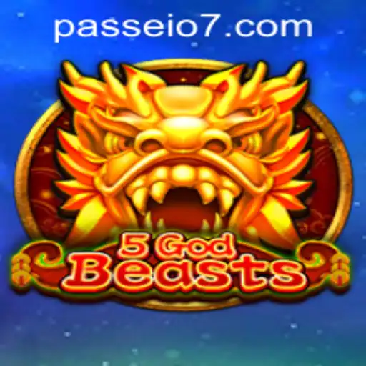 Explore the Mystical Realm of 5GodBeasts on Passeio777.COM