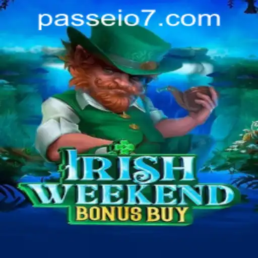 Discover the Exciting IrishWeekendBonusBuy Game with Passeio777.COM
